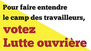Illustration - Des listes « Lutte ouvrière - Faire entendre le camp des travailleurs »